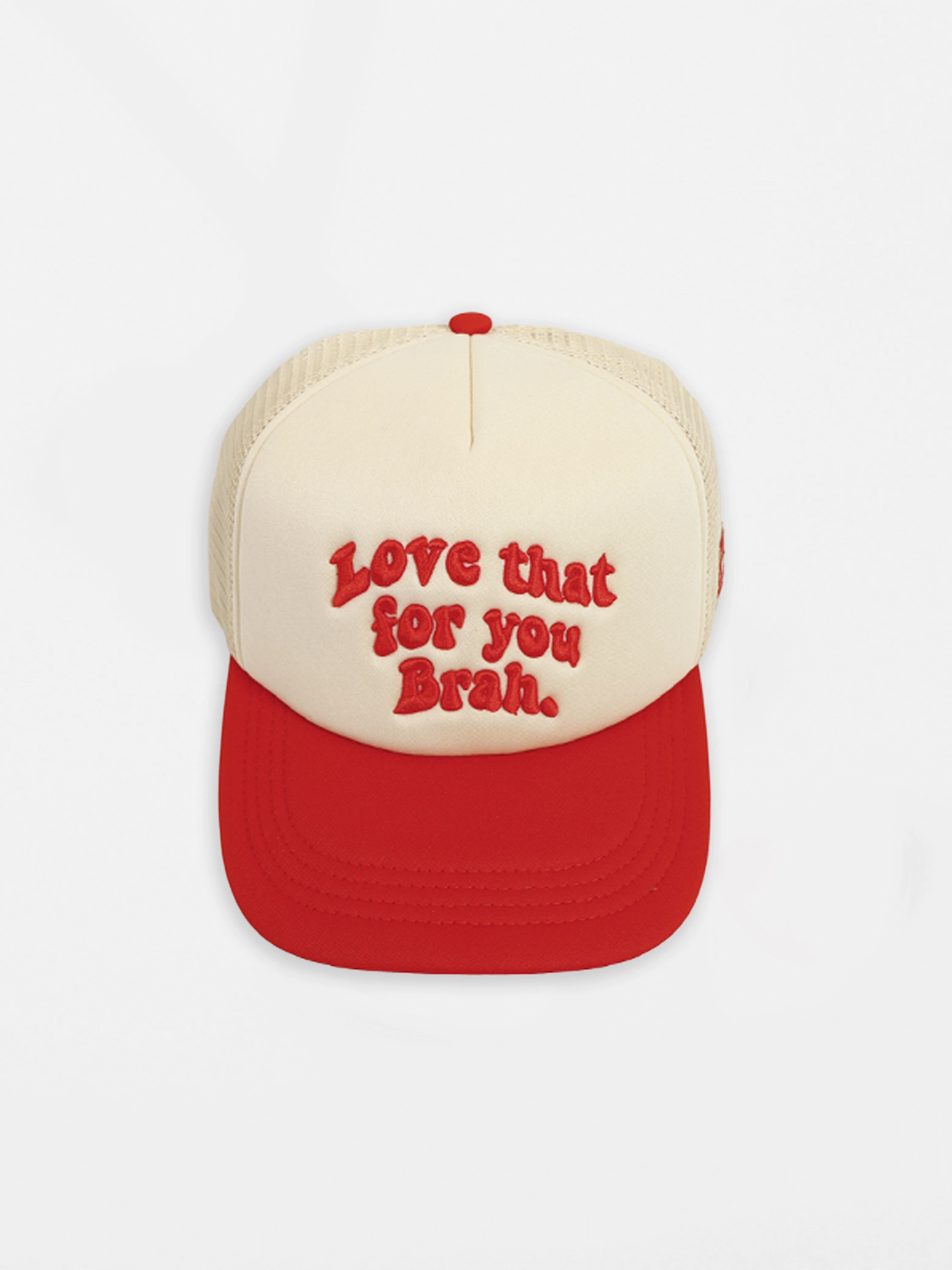 Love That For You Trucker Cap